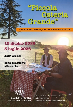 12GIUGNO E 3LUGLIO 2026 BUON CIBO, VINO E MUSICA CON LA PICCOLA OSTERIA GRANDE - Agriturismo Il Gualdo di Sotto